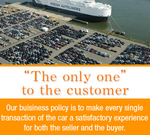 Our business policy is to make every single transaction of the car a satisfactory experience for both the seller and the buyer.